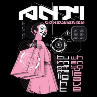 Anti Consumerism: Women's RegularTee Design