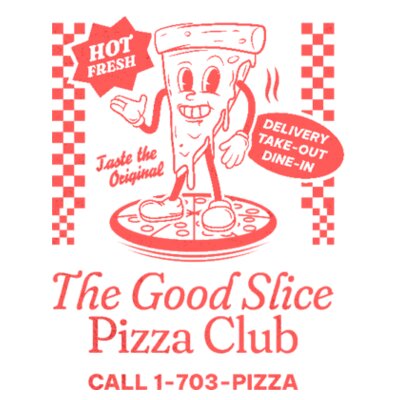 The Good Slice Pizza Club: Men's Designer Tee Design